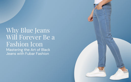 Why Blue Jeans Will Forever Be a Fashion Icon