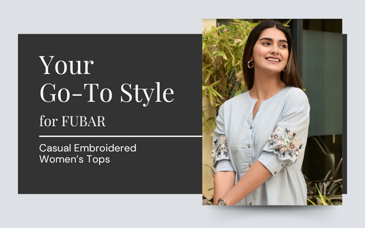 Your Go-To Style for FUBAR Casual Embroidered Women’s Tops!