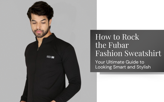 How to Rock the Fubar Fashion Sweatshirt: Your Ultimate Guide to Looking Smart and Stylish