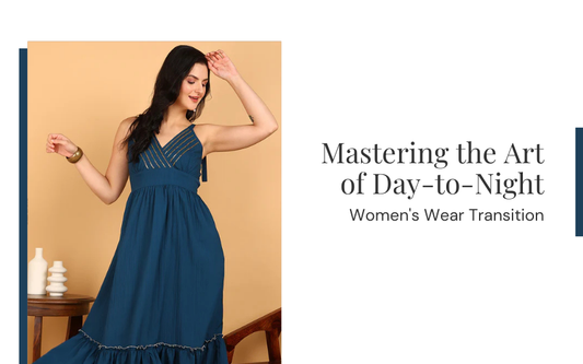 Mastering the Art of Day-to-Night Women's Wear Transition!