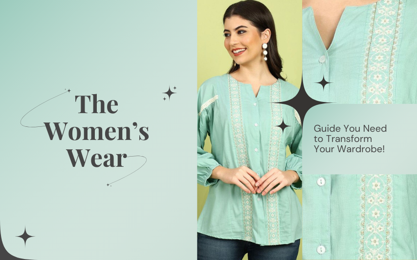 The Women’s Wear Guide You Need to Transform Your Wardrobe!